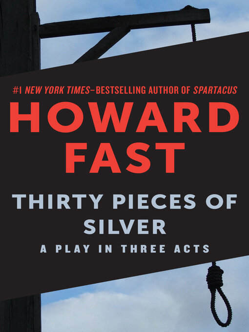 Title details for Thirty Pieces of Silver by Howard Fast - Available